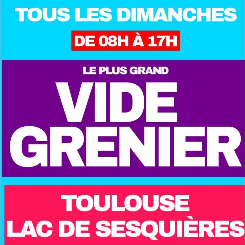 Vide grenier brocante braderie Toulouse lac de sesquieres