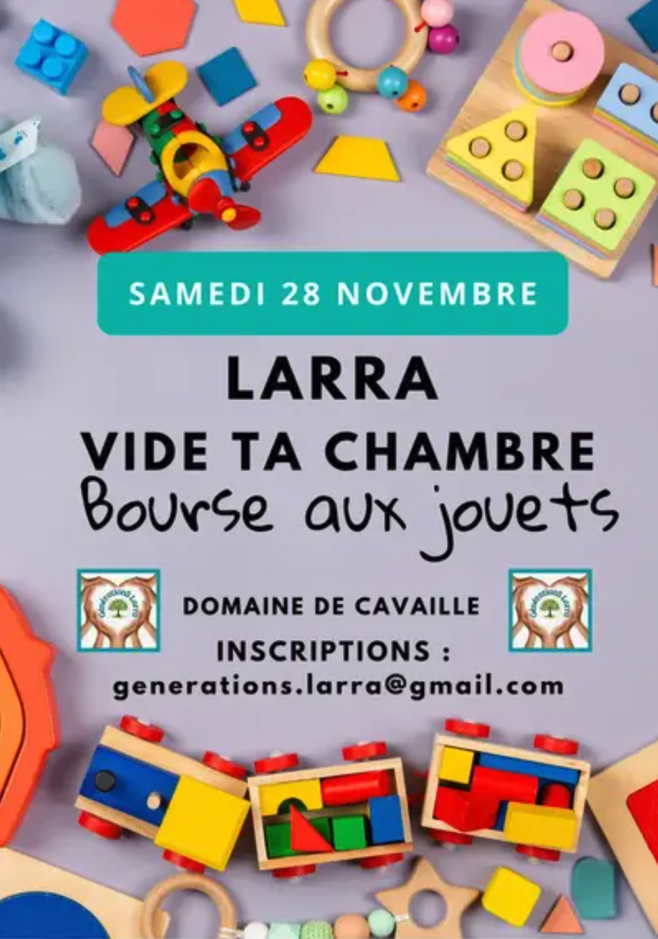 Vide ta chambre / Bourse aux jouets à Larra